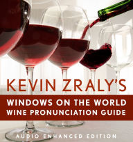 Title: Kevin Zraly's Windows on the World Pronunciation Guide, Author: Kevin Zraly