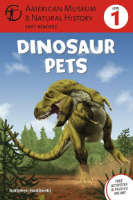 Title: Dinosaur Pets: (Level 1), Author: American Museum of Natural History