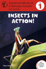 Title: Insects in Action: (Level 1), Author: American Museum of Natural History