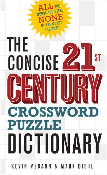 The Concise 21st Century Crossword Puzzle Dictionary