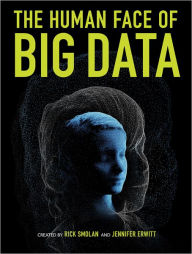 Title: The Human Face of Big Data, Author: Rick Smolan