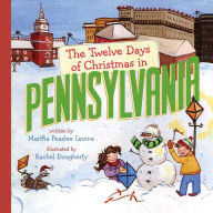 Title: Twelve Days of Xmas in Penn, Author: Martha Peaslee Levine