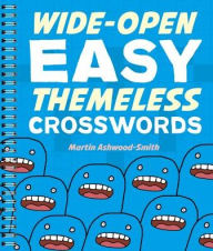 Title: Wide-Open Easy Themeless Crosswords: 72 Relaxing Puzzles, Author: Martin Ashwood-Smith