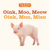 Oink, Moo, Meow/Oink, Muu, Miau