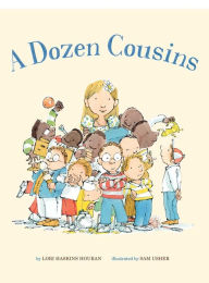 Title: A Dozen Cousins, Author: Lori Haskins Houran