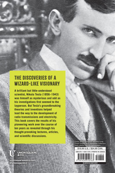 The Inventions, Researches, and Writings of Nikola Tesla