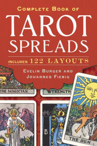 Title: Complete Book of Tarot Spreads, Author: Evelin Burger
