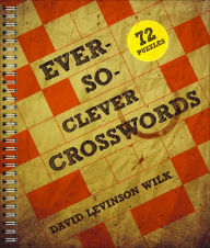 Title: Ever-So-Clever Crosswords, Author: David Levinson Wilk