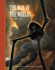 Title: The War of the Worlds (Sterling Unabridged Classics), Author: H. G. Wells