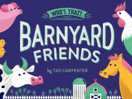 Title: Barnyard Friends, Author: Tad Carpenter