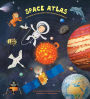 Space Atlas: A Voyage of Discovery for Young Astronauts