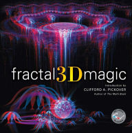 Title: Fractal 3D Magic, Author: Clifford A. Pickover