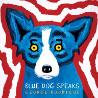 Title: Blue Dog Speaks, Author: George Rodrigue