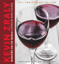 Title: Kevin Zraly Windows on the World Complete Wine Course: 30th Anniversary Edition, Author: Kevin Zraly