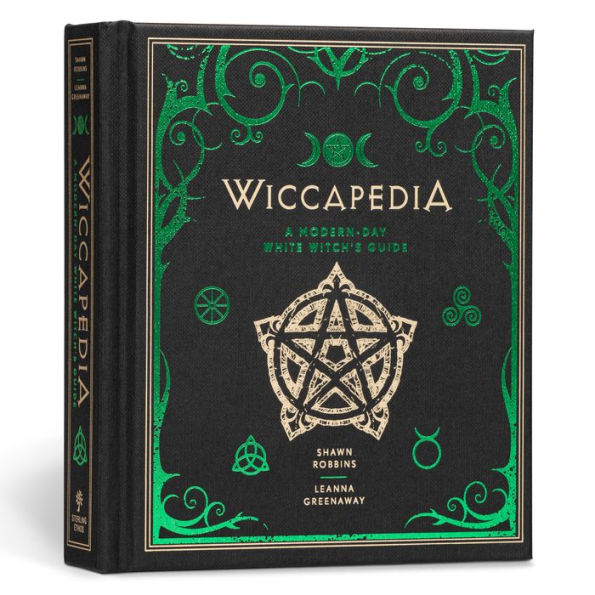 Wiccapedia: A Modern-Day White Witch's Guide