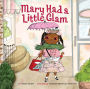 Mary Had a Little Glam (Mary Had a Little Glam Series #1)