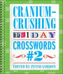 Cranium-Crushing Friday Crosswords #2