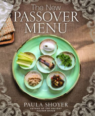 Title: The New Passover Menu, Author: Paula Shoyer