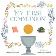 Title: My First Communion, Author: Susan Collins Thoms