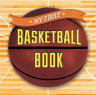 Title: My First Basketball Book, Author: Union Square Kids
