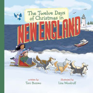 Title: The Twelve Days of Christmas in New England, Author: Toni Buzzeo