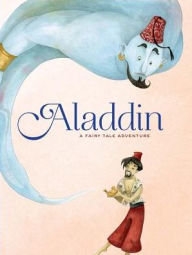 Title: Aladdin: A Fairy Tale Adventure, Author: Francesca Rossi