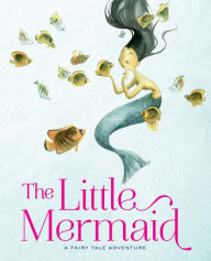 Title: The Little Mermaid: A Fairy Tale Adventure, Author: Francesca Rossi