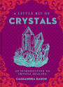 A Little Bit of Crystals: An Introduction to Crystal Healing