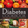 The New Diabetes Cookbook: 100 Mouthwatering, Seasonal, Whole-Food Recipes