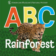 Title: ABC Rainforest, Author: American Museum of Natural History