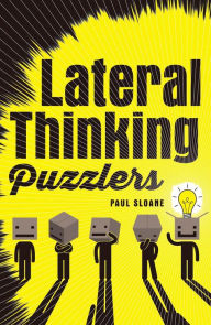 Title: Lateral Thinking Puzzlers!, Author: Paul Sloane