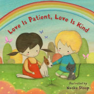 Title: Love Is Patient, Love Is Kind, Author: Naoko Stoop