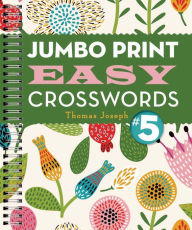 Title: Jumbo Print Easy Crosswords #5, Author: Thomas Joseph