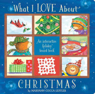 Title: What I Love About Christmas, Author: Maryann Cocca-Leffler