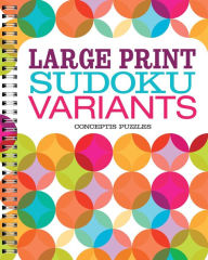 Title: Large Print Sudoku Variants, Author: Conceptis Puzzles