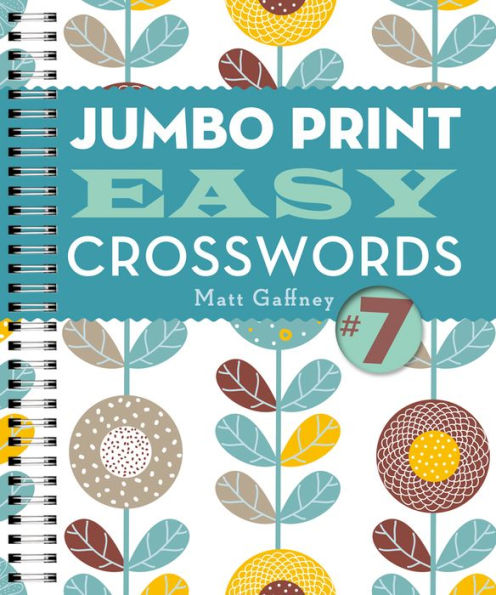 Jumbo Print Easy Crosswords #7