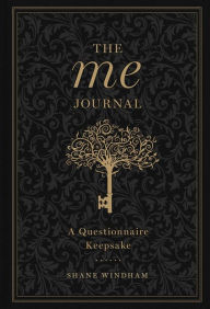 Title: The Me Journal: A Questionnaire Keepsake, Author: Shane Windham