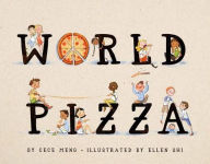 Title: World Pizza, Author: Cece Meng
