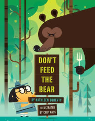 Title: Don't Feed the Bear, Author: Kathleen Doherty