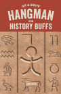 Sit & Solve® Hangman for History Buffs