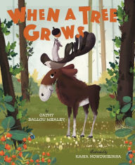 Title: When a Tree Grows, Author: Cathy Ballou Mealey