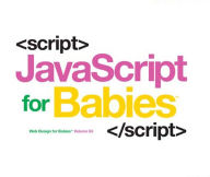 Title: Javascript for Babies, Author: Sterling Children's