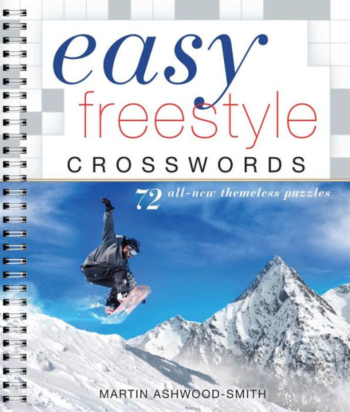 Easy Freestyle Crosswords: 72 All-New Themeless Puzzles