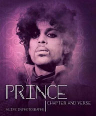 Title: Prince: Chapter and Verse: A Life in Photographs, Author: Mobeen Azhar