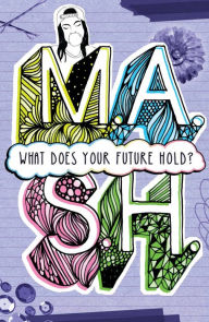 Title: M.A.S.H.: What Does Your Future Hold?, Author: Union Square Kids