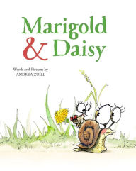 Title: Marigold & Daisy, Author: Andrea Zuill