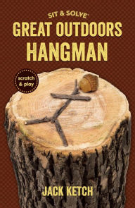 Title: Sit & Solve® Great Outdoors Hangman, Author: Jack Ketch