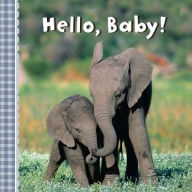 Title: Hello, Baby!, Author: Sterling Children's Books