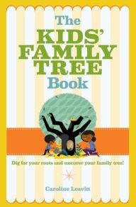 The Kids' Family Tree Book