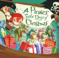 Title: A Pirate's Twelve Days of Christmas (BN Special Edition), Author: Philip Yates